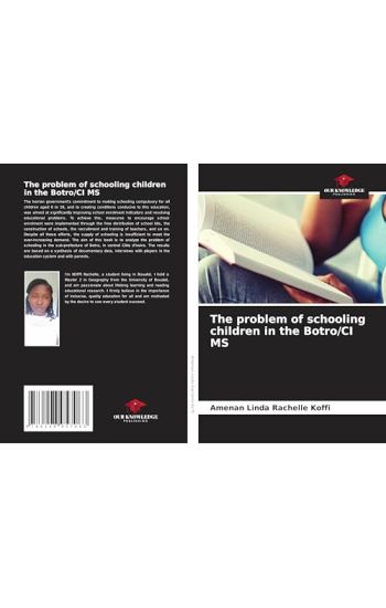 The problem of schooling children in the Botro/CI MS