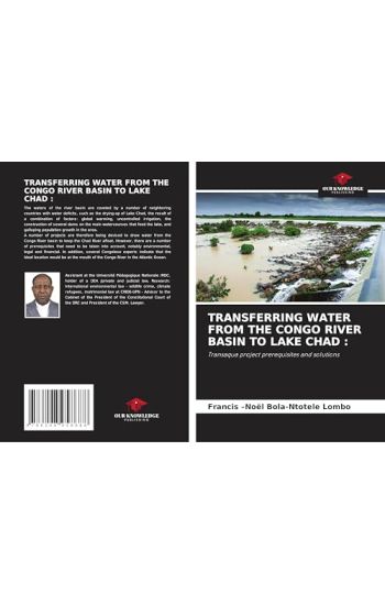 Transferring Water from the Congo River Basin to Lake Chad