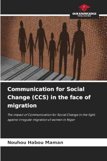 Communication for Social Change (CCS) in the face of migration