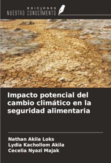 Impacto potencial del cambio climático en la seguridad alimentaria