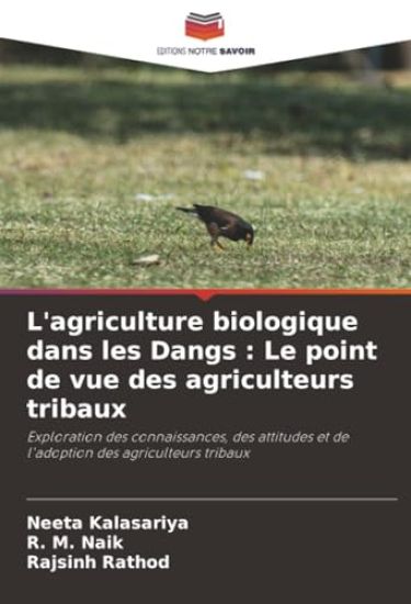 L'agriculture biologique dans les Dangs : Le point de vue des agriculteurs tribaux