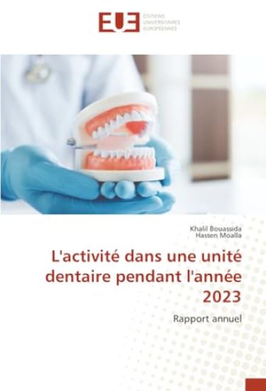 L'activité dans une unité dentaire pendant l'année 2023