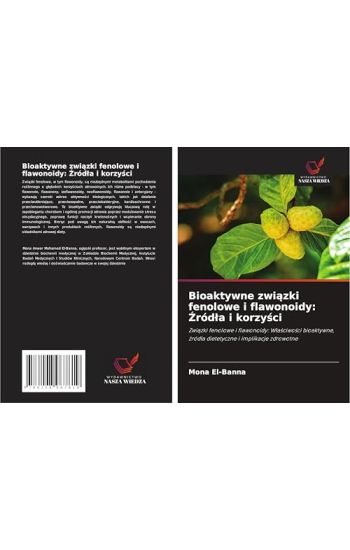 Bioaktywne zwiazki fenolowe i flawonoidy