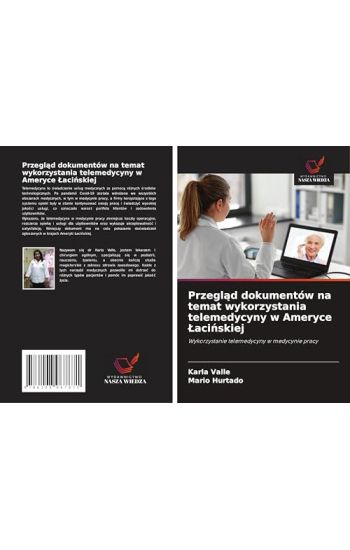 Przegląd dokumentów na temat wykorzystania telemedycyny w Ameryce Lacińskiej