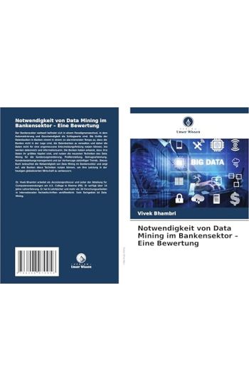 Notwendigkeit von Data Mining im Bankensektor - Eine Bewertung
