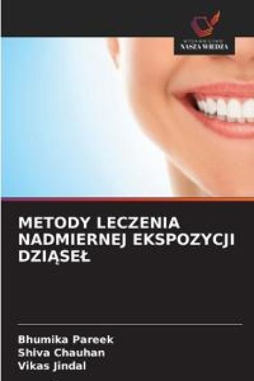Metody Leczenia Nadmiernej Ekspozycji DziAsel