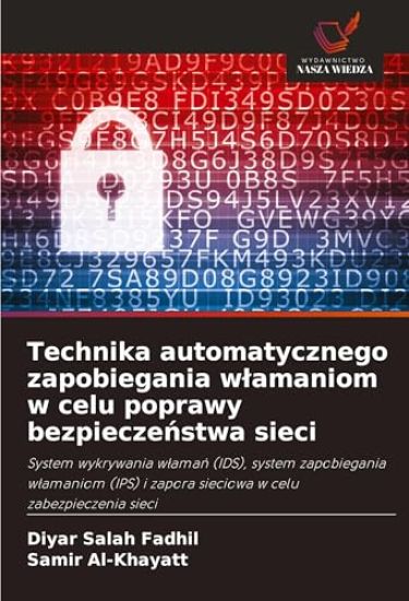 Technika automatycznego zapobiegania wlamaniom w celu poprawy bezpieczenstwa sieci