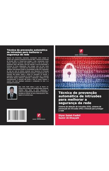 Técnica de prevenção automática de intrusões para melhorar a segurança da rede