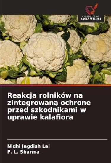 Reakcja rolników na zintegrowana ochrone przed szkodnikami w uprawie kalafiora