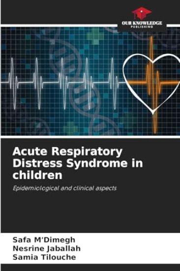 Acute Respiratory Distress Syndrome in children