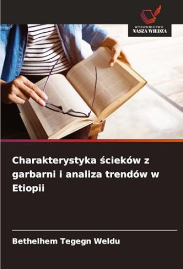 Charakterystyka scieków z garbarni i analiza trendów w Etiopii