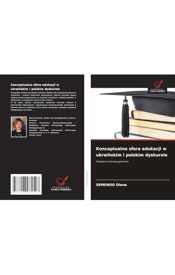 Konceptualna sfera edukacji w ukrainskim i polskim dyskursie