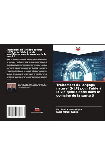 Traitement du langage naturel (NLP) pour l'aide à la vie quotidienne dans le domaine de la santé 5
