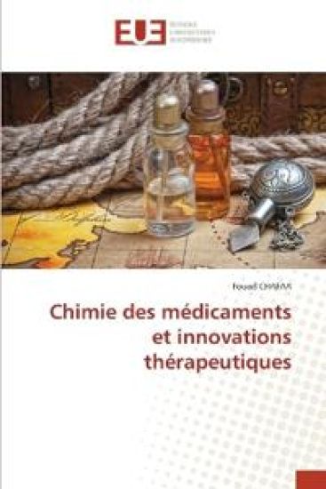 Chimie des médicaments et innovations thérapeutiques
