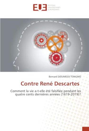 Contre René Descartes