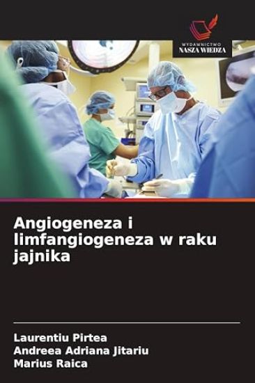 Angiogeneza i limfangiogeneza w raku jajnika