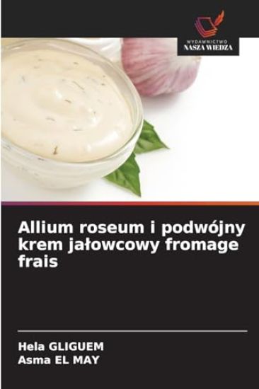 Allium roseum i podwójny krem jalowcowy fromage frais