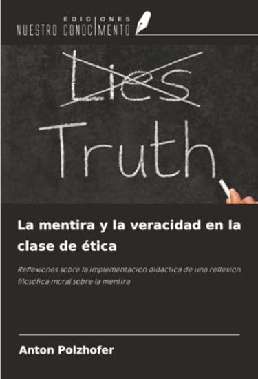 La mentira y la veracidad en la clase de ética