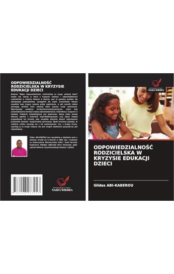 OdpowiedzialnoSC Rodzicielska W Kryzysie Edukacji Dzieci