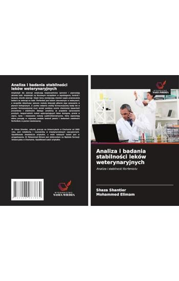 Analiza i badania stabilności leków weterynaryjnych