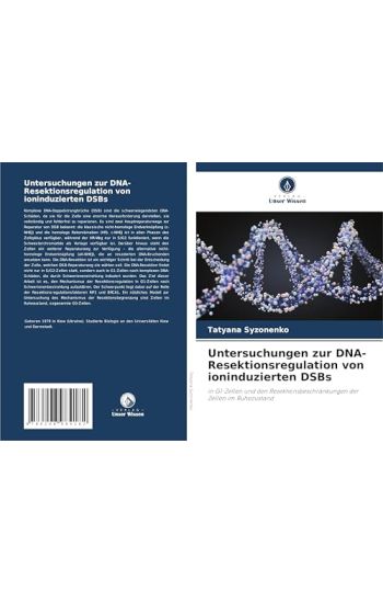 Untersuchungen zur DNA-Resektionsregulation von ioninduzierten DSBs
