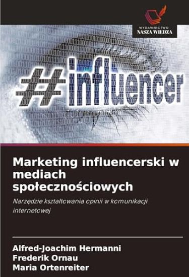 Marketing influencerski w mediach spolecznosciowych