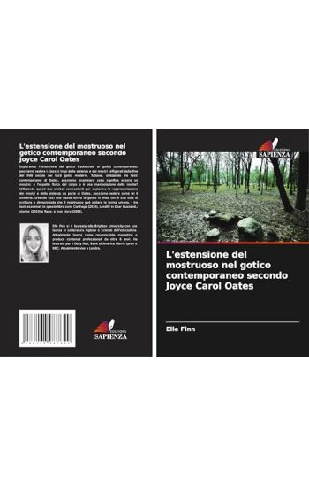 L'estensione del mostruoso nel gotico contemporaneo secondo Joyce Carol Oates