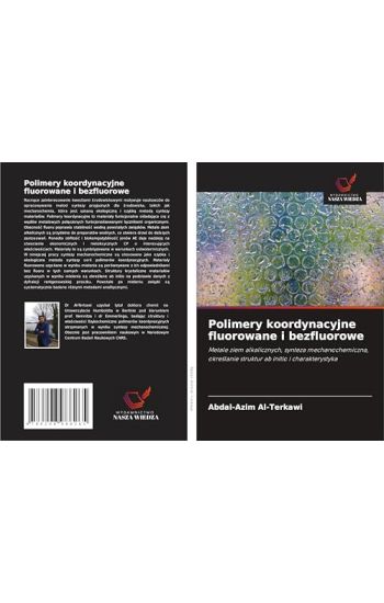 Polimery koordynacyjne fluorowane i bezfluorowe