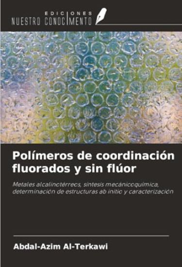 Polímeros de coordinación fluorados y sin flúor