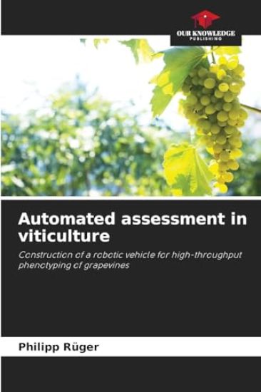 Automated assessment in viticulture