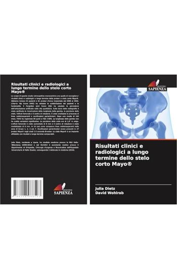 Risultati clinici e radiologici a lungo termine dello stelo corto Mayo(R)