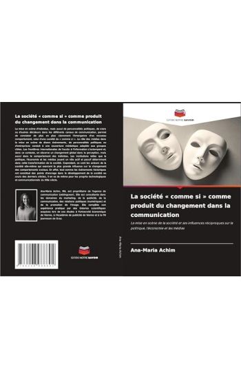 La société comme si comme produit du changement dans la communication