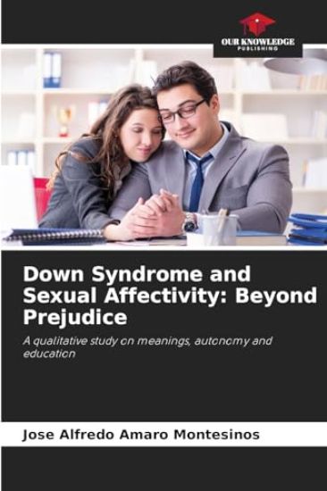 Down Syndrome and Sexual Affectivity