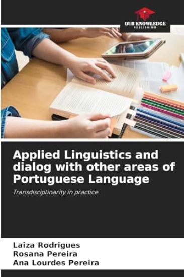 Applied Linguistics and dialog with other areas of Portuguese Language