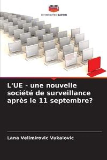 L'UE - une nouvelle société de surveillance après le 11 septembre?