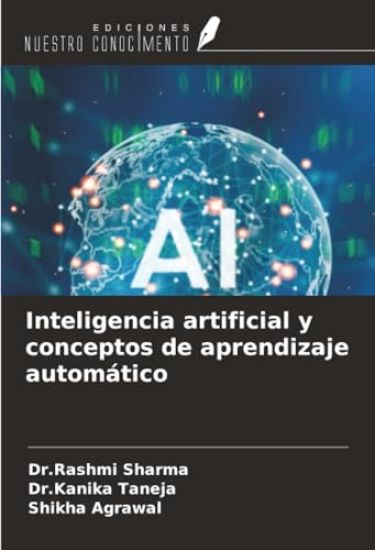 Inteligencia artificial y conceptos de aprendizaje automático