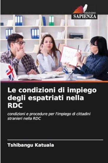 Le condizioni di impiego degli espatriati nella RDC