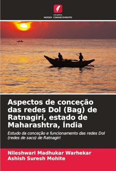 Aspectos de conceção das redes Dol (Bag) de Ratnagiri, estado de Maharashtra, Índia