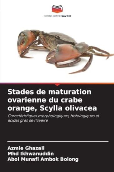 Stades de maturation ovarienne du crabe orange, Scylla olivacea