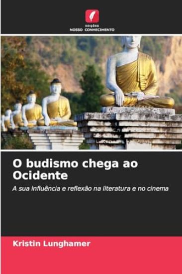 O budismo chega ao Ocidente
