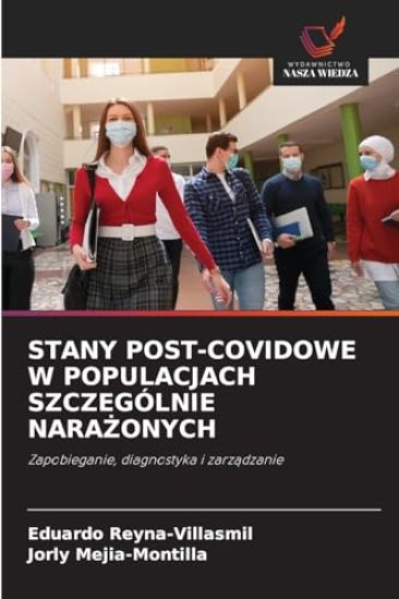 Stany Post-Covidowe W Populacjach Szczególnie NaraŻonych