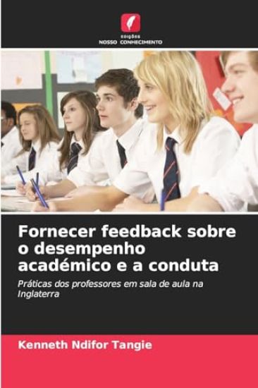 Fornecer feedback sobre o desempenho académico e a conduta