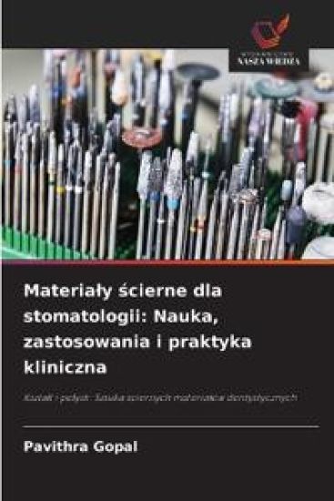 Materialy scierne dla stomatologii