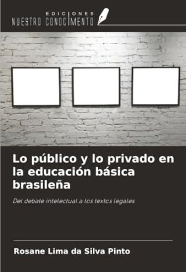 Lo público y lo privado en la educación básica brasileña