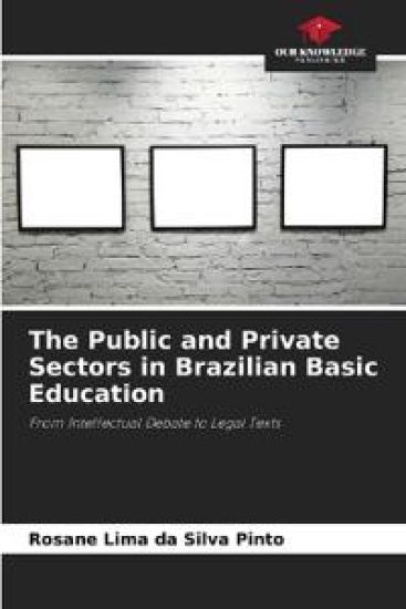 The Public and Private Sectors in Brazilian Basic Education