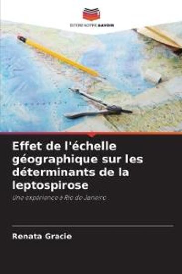 Effet de l'échelle géographique sur les déterminants de la leptospirose