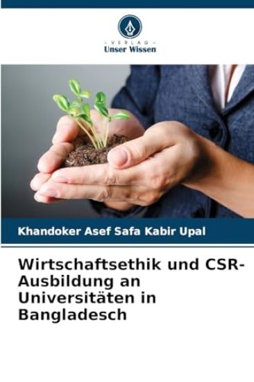 Wirtschaftsethik und CSR-Ausbildung an Universitäten in Bangladesch