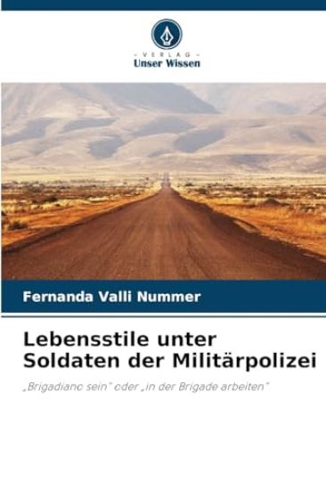 Lebensstile unter Soldaten der Militärpolizei