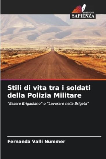 Stili di vita tra i soldati della Polizia Militare