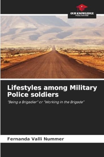 Lifestyles among Military Police soldiers